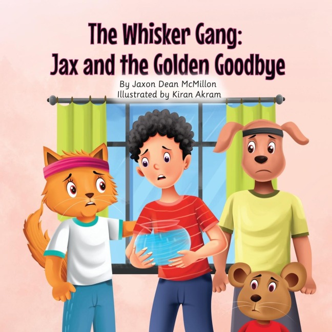The Whisker Gang: Jax and the Golden Goodbye