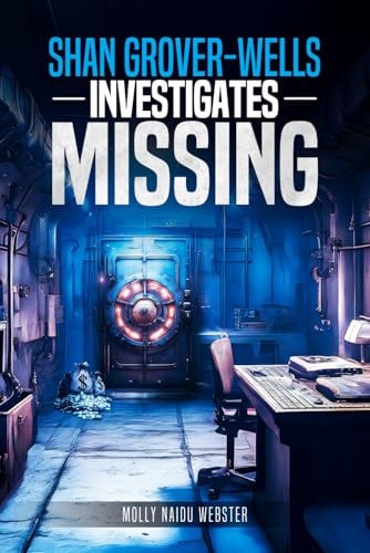 Shan Grover-Wells Investigates Missing