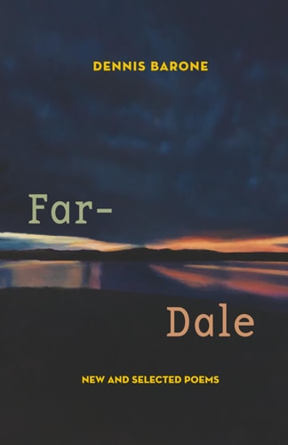 Far-Dale New and Selected Poems