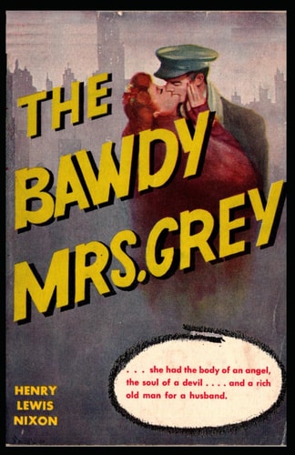 The Bawdy Mrs. Grey