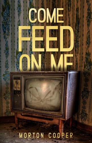 Come Feed On Me