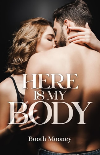 Here Is My Body