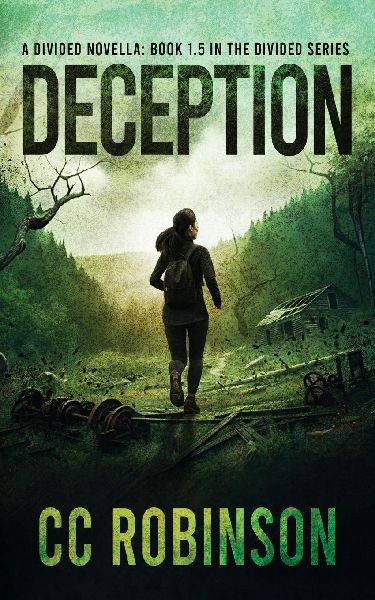Deception: A Divided novella: Book 1.5 in the Divides Series