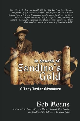In Search of Sandino's Gold A Tony Taylor Adventure