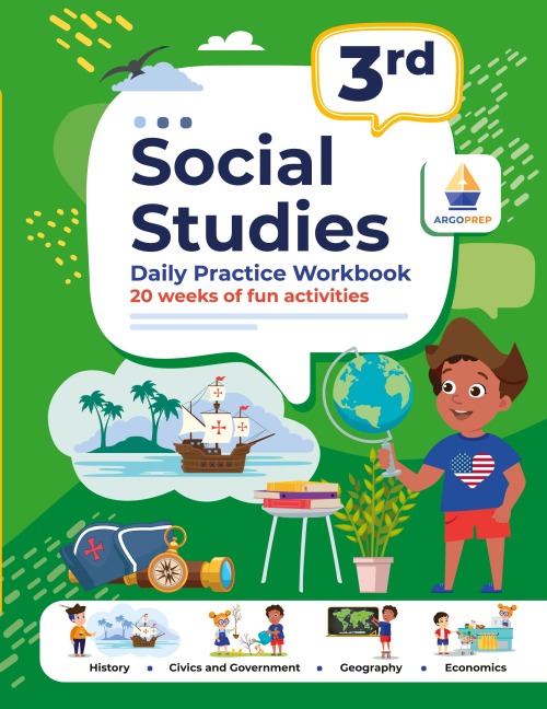3rd Grade Social Studies: Daily Practice Workbook | 20 Weeks of Fun Activities | History | Civic and Government | Geography | Economics | + Video Explanations Each Question