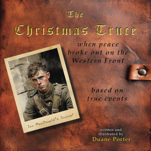 The Christmas Truce When Peace Broke Out on the Western Front