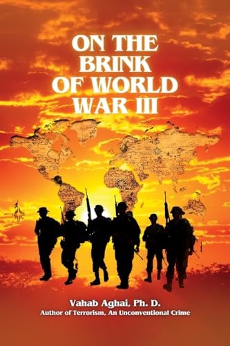 On the Brink of World War III