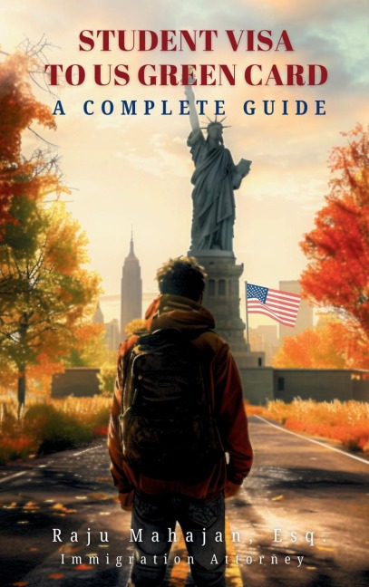 Student Visa to US Green Card: A Complete Guide