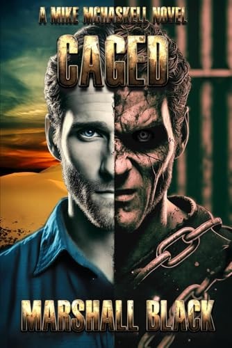 CAGED CAGED A Mike McHaskell Novel Series Book 1