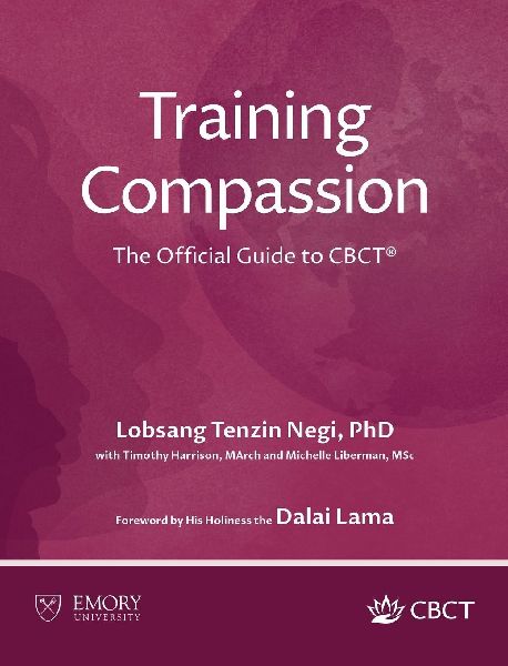 Training Compassion: The Official Guide to CBCT®