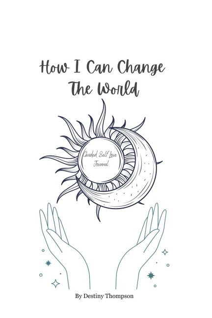 How I Can Change The World