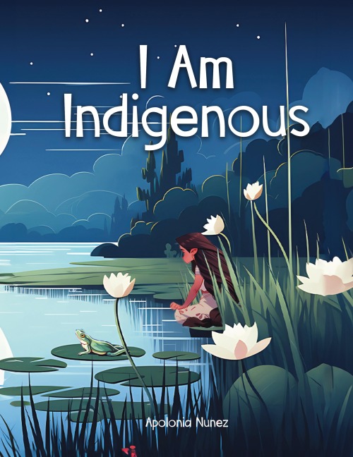 I Am Indigenous