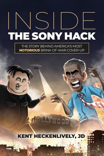 Inside the Sony Hack The Story Behind America's Most Notorious Brink-of-War Cover-up
