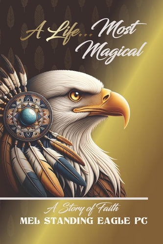 A Life Most Magical A Story of Faith