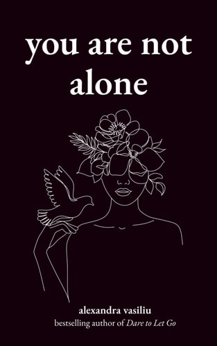 You Are Not Alone Poems to Embrace Emotional Healing and Inner Strength