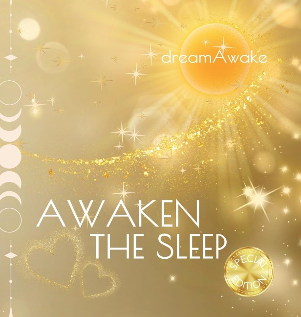 Awaken the Sleep *Special Edition*
