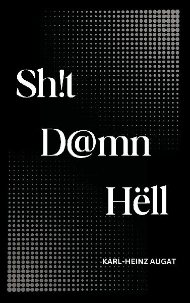 Sh!t D@mn Hëll