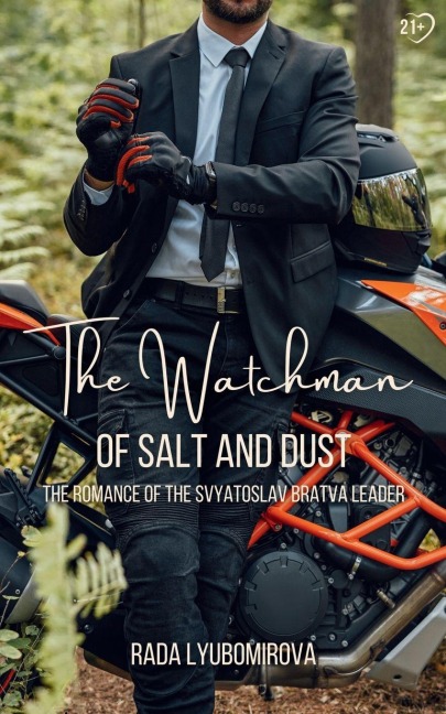 The Watchman of Salt and Dust: The Romance of the Svyatoslav Bratva Leader