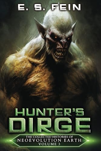 Hunter's Dirge A Grimdark Scifi Epic