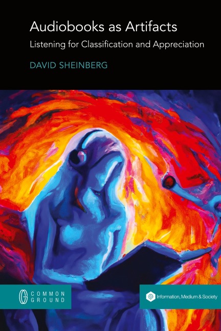 Audiobooks as Artifacts: Listening for Classification and Appreciation