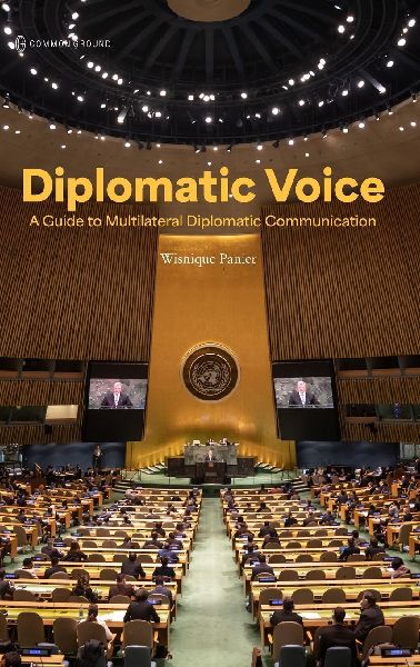 Diplomatic Voice: A Guide to Multilateral Diplomatic Communication