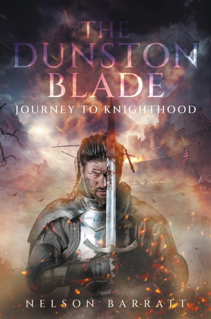 The Dunston Blade: Journey to Knighthood