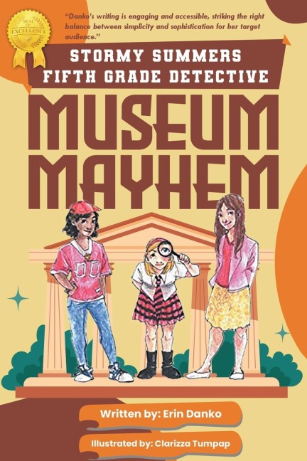Stormy Summers Fifth Grade Detective: Museum Mayhem