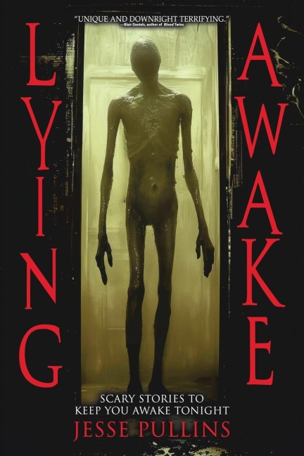 Lying Awake: 20 Chilling Stories of Horror and the Supernatural