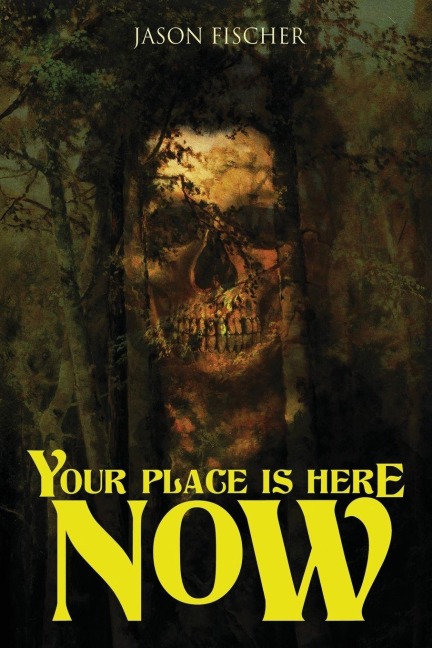 Your Place Is Here Now: 10 Tales of Horror and the Supernatural