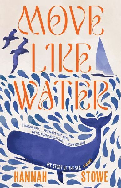 Move Like Water: My Story of the Sea