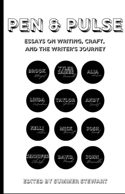 Pen & Pulse: Essays on Writing, Craft, and the Writers Journey