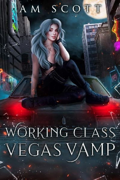 Working Class Vegas Vamp: A Las Vegas Urban Fantasy