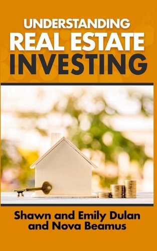 Understanding Real Estate Investing