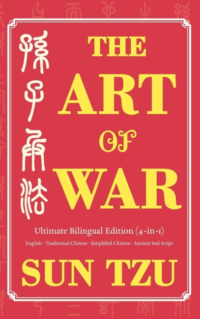 The Art of War Ultimate Bilingual Edition (4-in-1): English · Traditional Chinese · Simplified Chinese · Ancient Seal Script