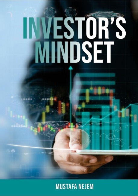 The Investors Mindset: Mastering the Wealth Code by Unveiling Untapped Potential