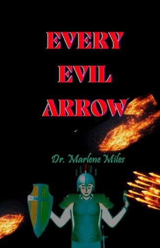 Every Evil Arow