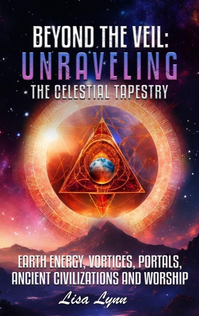 Beyond the Veil: Unraveling the Celestial Tapestry