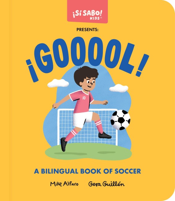 ¡GOOOOL!, ¡GOOOOL!: A Soccer Book for Kids (Spanish and English), Un libro de futbol para ninos (espanol e ingles)