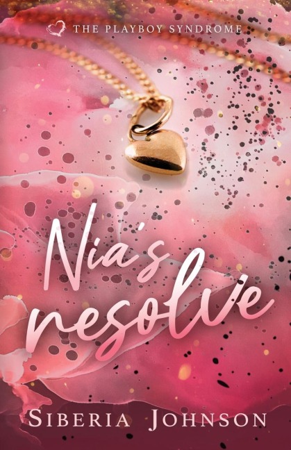 Nia's Resolve An Opposites Attract College Romance