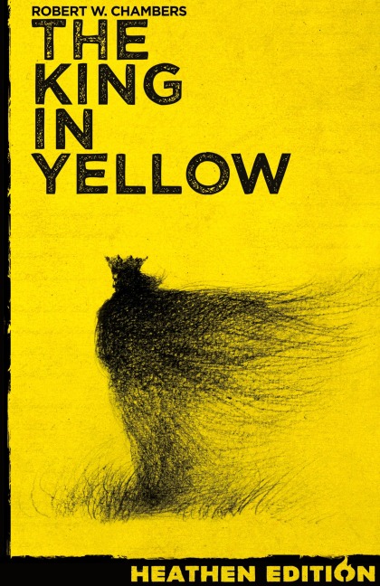 The King in Yellow (Heathen Edition)