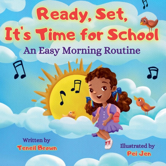 Ready, Set, Its Time for School: An Easy Morning Routine