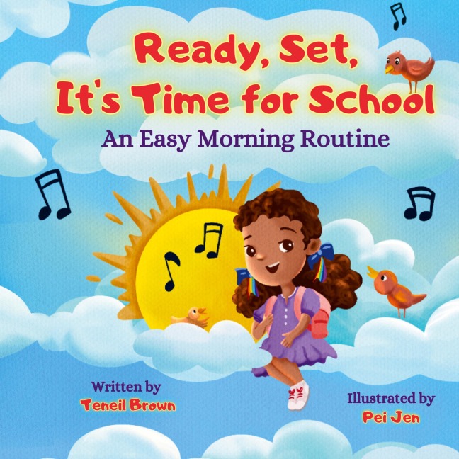 Ready, Set, Its Time for School: An Easy Morning Routine