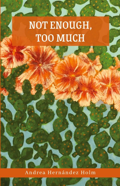 Not Enough, Too Much