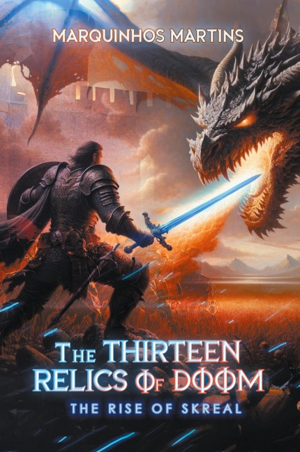 The Thirteen Relics of Doom: The Rise of Skreal