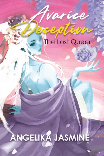 Avarice Deception: The Lost Queen