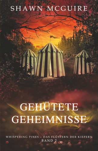 Gehütete Geheimnisse Whispering Pines - Das Flüstern der Kiefern, Band 2