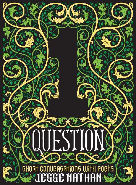 One Question: Short Conversations with Poets