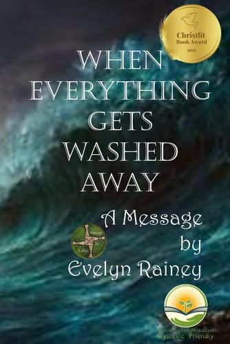 When Everything Gets Washed Away Dyslexic Friendly