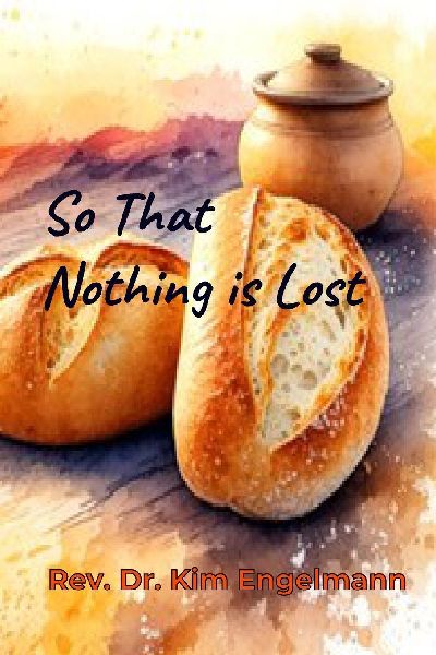 So That Nothing is Lost