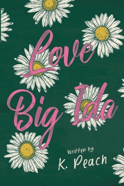 Love Big Ida